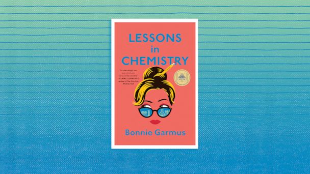'Lessons in Chemistry' by Bonnie Garmus